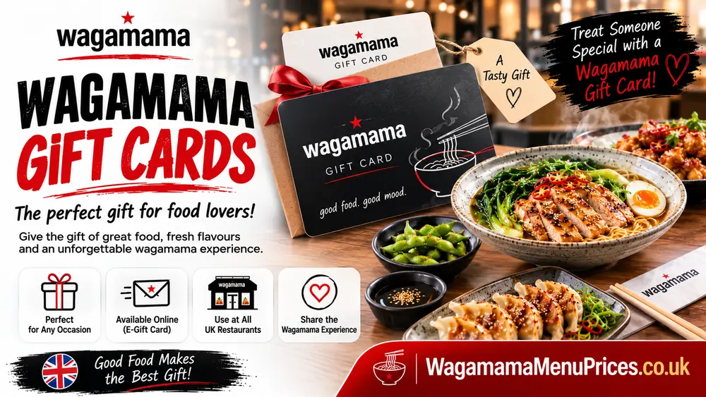 Wagamama Gift Cards: Wagamama sells e-gift cards online and physical cards in the restaurants.