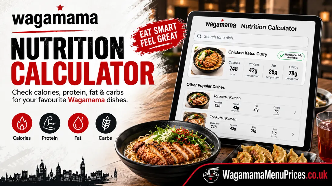 Wagamama Nutrition Calculator: check the calories, protein, fat and carbs in any wagamama dish